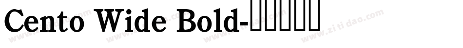 Cento Wide Bold字体转换